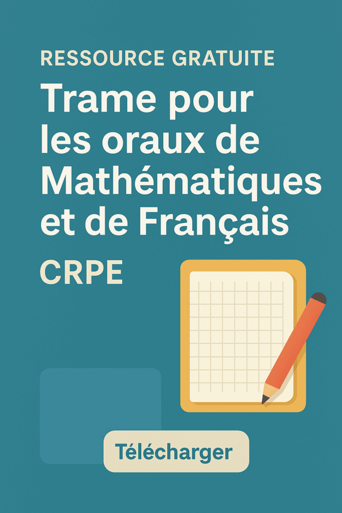 🎁 Ressource gratuite – Trame pour les oraux de Mathématiques et de ...