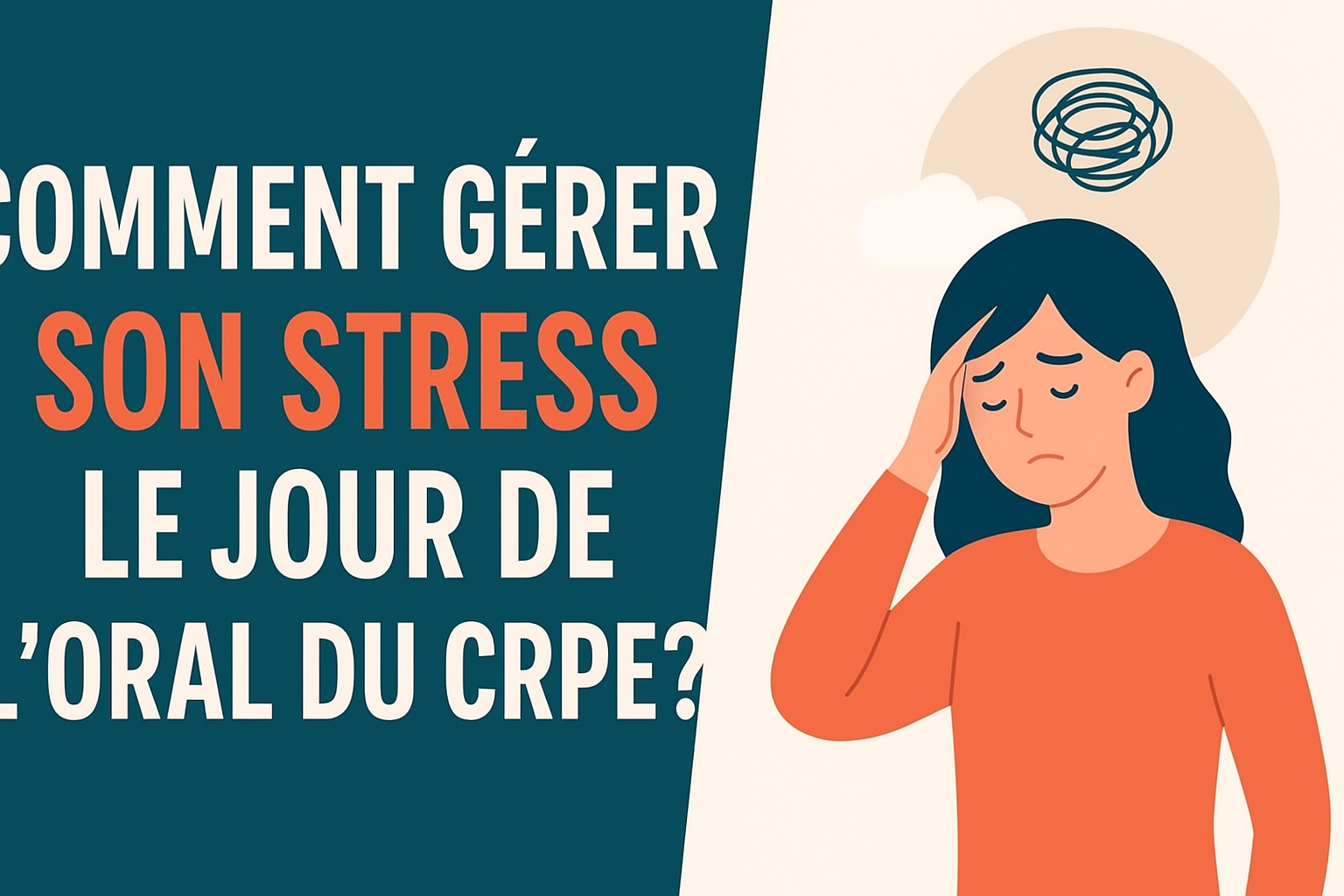 Comment gérer son stress le jour de l’oral du CRPE ?